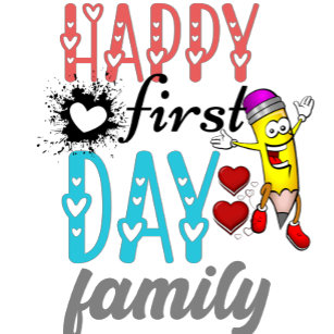 Happy first day family school T-shirt
