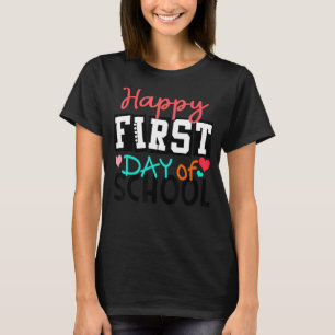 Happy First Day Let's Do This Welcome Back To Scho T-Shirt
