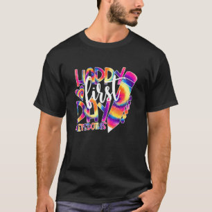 Happy First Day Let's Do This Welcome Back To Scho T-Shirt