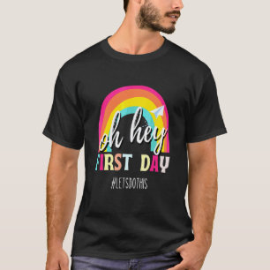 Happy First Day Lets Do This Welcome Back To Schoo T-Shirt