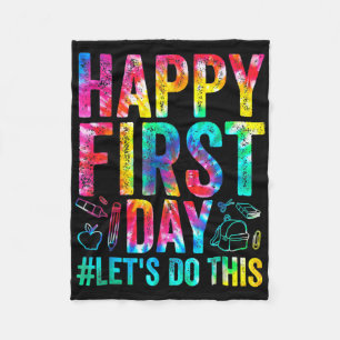 Happy First Day Let's Do This Welcome Byck To Scho Fleece Blanket
