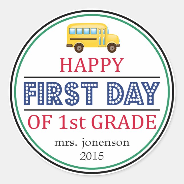Happy First Day Of 1st Grade School Bus Sticker (Front)
