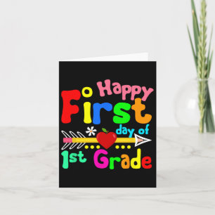 Happy First Day Of 1st Grade Teacher Student Back Card