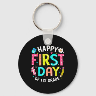 Happy First Day Of 1st Grade Teachers Kids Back To Key Ring