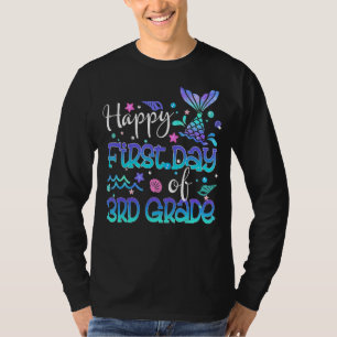 Happy First Day Of 3rd Grade Mermaid Back To Schoo T-Shirt
