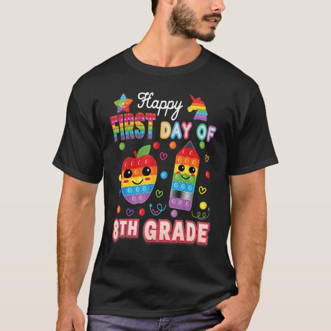 Happy First Day Of 8th Grade Fidget Toy Kid Back T T-Shirt (Front)