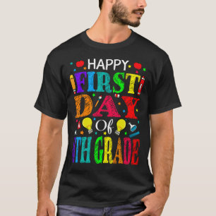 Happy First Day Of 8th Grade Teacher Student T-Shirt