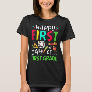 Happy First Day Of First Grade Boys Girls 1st Grad T-Shirt