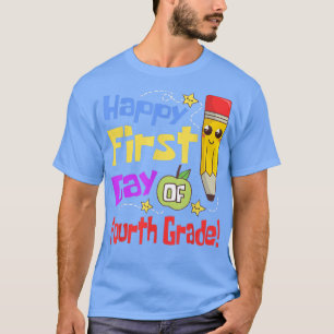 Happy First Day Of Fourth Grade Back To School Tea T-Shirt