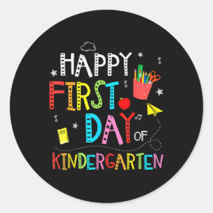 Happy First Day Of Kindergarten Back To School Tea Classic Round Sticker