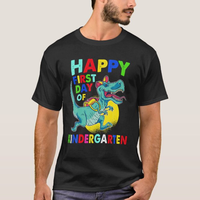 Happy First Day Of Kindergarten Rex Back To School T-Shirt (Front)
