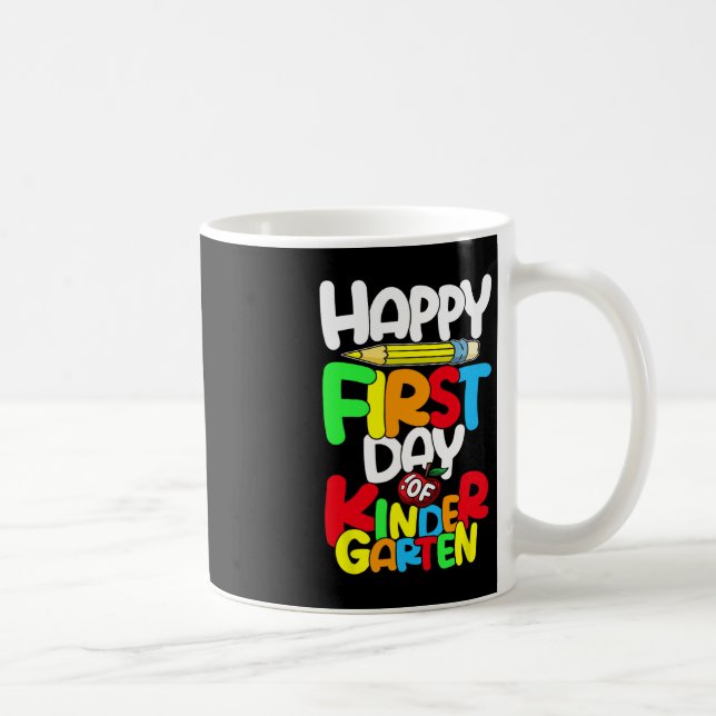 Happy First Day Of Kindergarten Teacher Back To Sc Coffee Mug (Right)