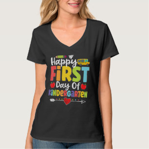 Happy First Day Of Kindergarten Teacher Student K T-Shirt