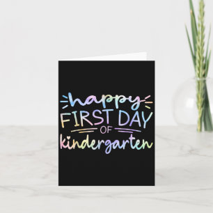 Happy First Day Of Kindergarten Teacher Tie Dye Gi Card