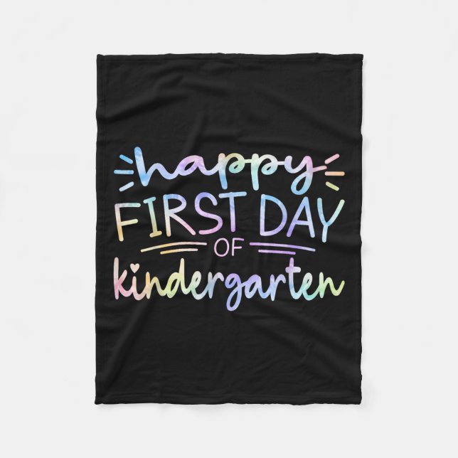 Happy First Day Of Kindergarten Teacher Tie Dye Gi Fleece Blanket (Front)