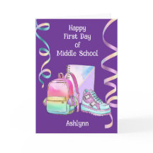 Happy First Day of Middle School for Daughter