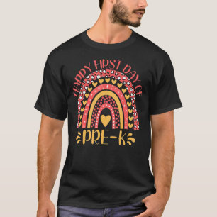 Happy First Day Of Pre K Pre Kindergarten Back To  T-Shirt