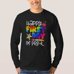 Happy First Day Of Pre Ktie Dye For Teacher Studen T-Shirt