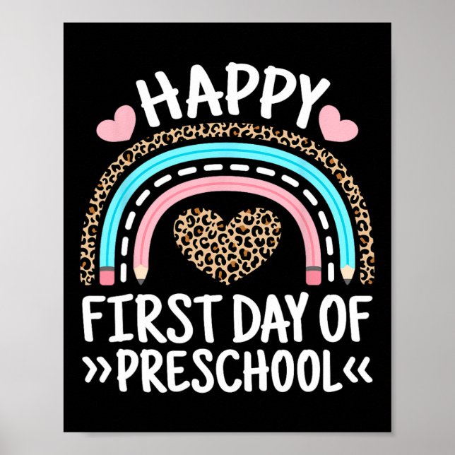 Happy First Day Of Preschool Leopard Rainbow Teach Poster (Front)