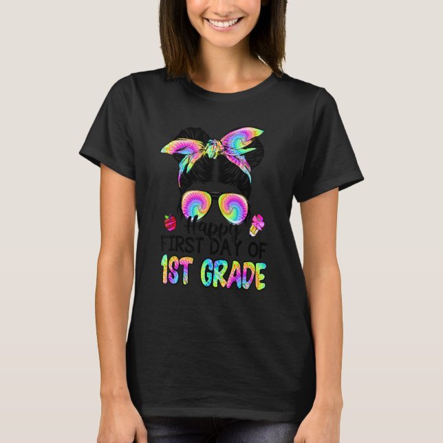 Happy First Day Of School 1st Grade Messy Bun Tie  T-Shirt (Front)