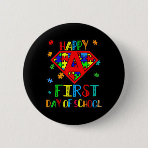 Happy First Day Of School Autism Awareness Teacher 6 Cm Round Badge