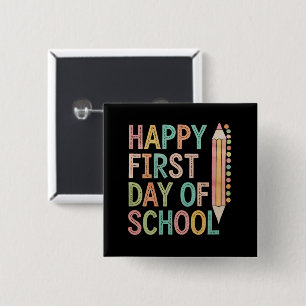 Happy First Day of School Back to School 15 Cm Square Badge