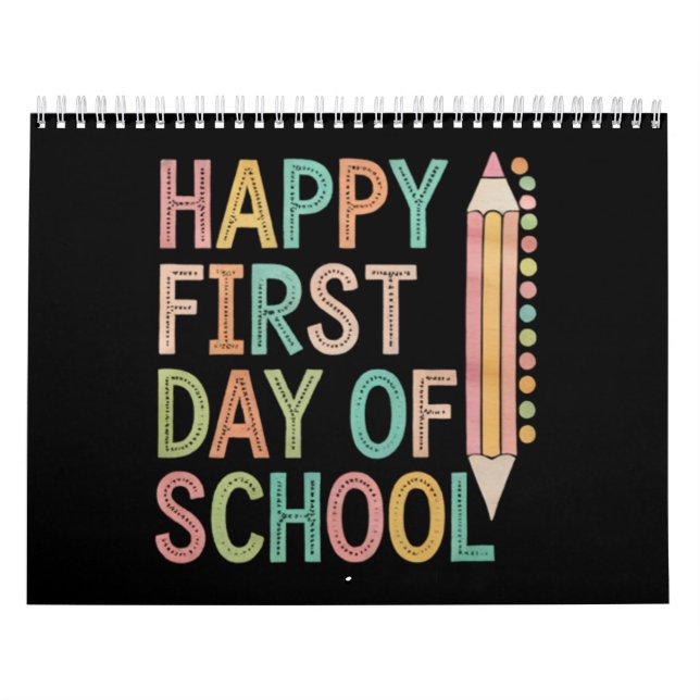 Happy First Day of School Back to School Calendar (Cover)