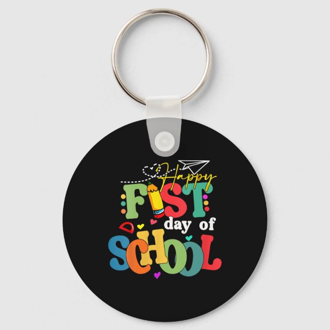 Happy First Day Of School Back To School Teacher S Key Ring (Front)