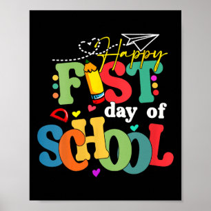 Happy First Day Of School Back To School Teacher S Poster