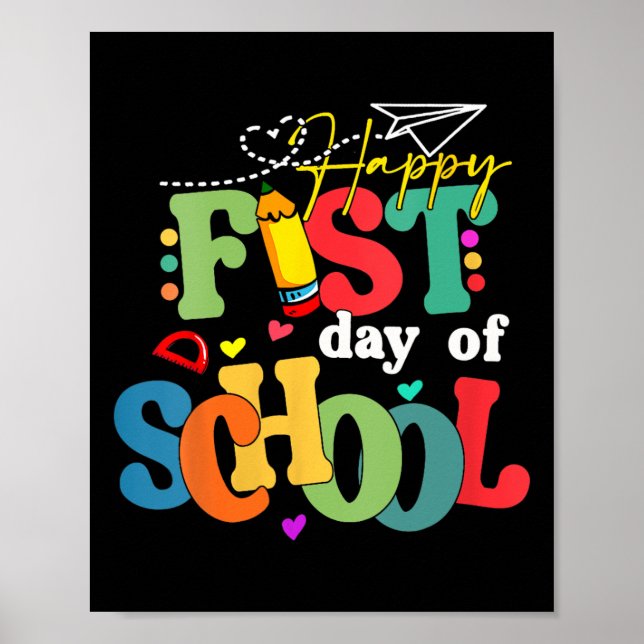 Happy First Day Of School Back To School Teacher S Poster (Front)