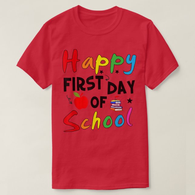 Happy First Day Of School Back To School Teacher S T-Shirt (Design Front)