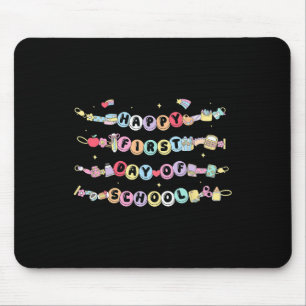 Happy First Day Of School Bracelet Back To School Mouse Mat