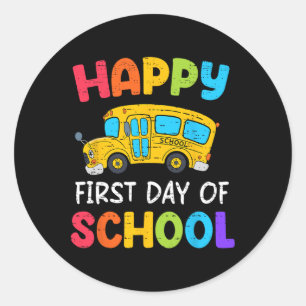 Happy First Day Of School Bus Driver Back To Schoo Classic Round Sticker