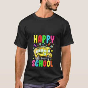 Happy First Day Of School Bus Driver Outfit Back T T-Shirt