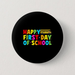 Happy First Day Of School Bus Driver Welcome Back 6 Cm Round Badge