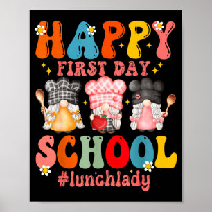 Happy First Day Of School Cafeteria Worker Lunch Poster