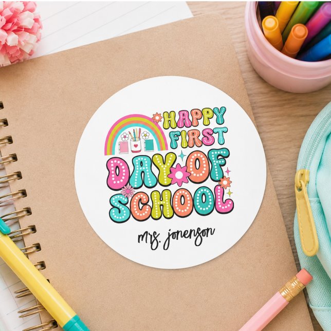 Happy First Day of School  Classic Round Sticker (Happy First Day of School Classic Round Sticker)