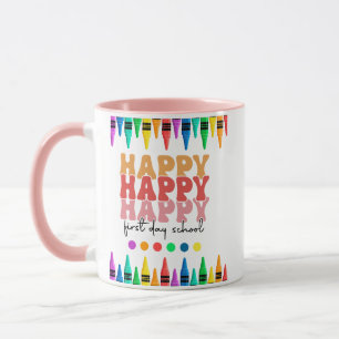 Happy First Day of School Coffee Mug