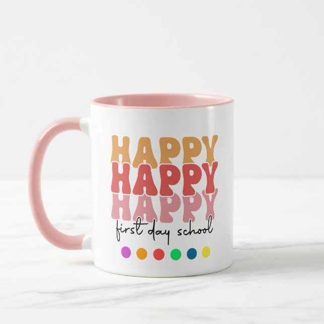 Happy First Day of School Coffee Mug (Left)
