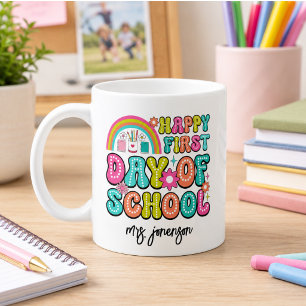 Happy First Day of School  Coffee Mug