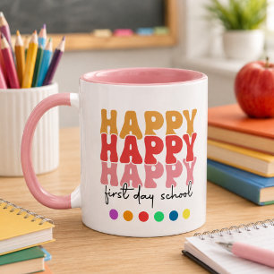 Happy First Day of School Coffee Mug