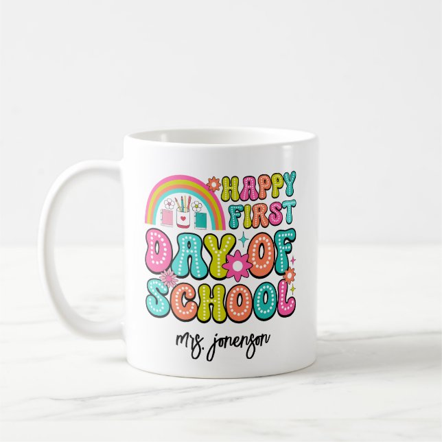 Happy First Day of School  Coffee Mug (Left)