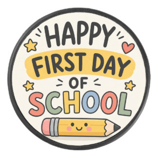 Happy First Day of School Cute Kawaii Pencil Hockey Puck