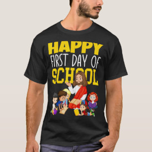 Happy First Day Of School First Catholic School Ho T-Shirt