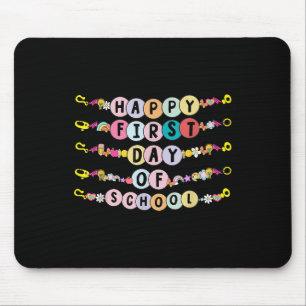 Happy First Day Of School Friendship Bracelets Kid Mouse Mat