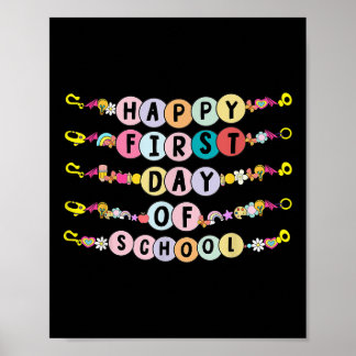 Happy First Day Of School Friendship Bracelets Kid Poster