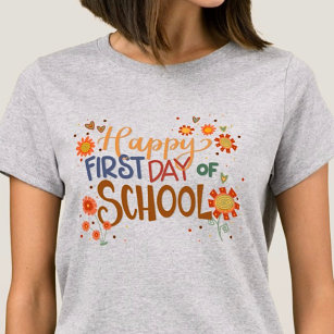 Happy First Day of School Fun Floral Teacher T-Shirt