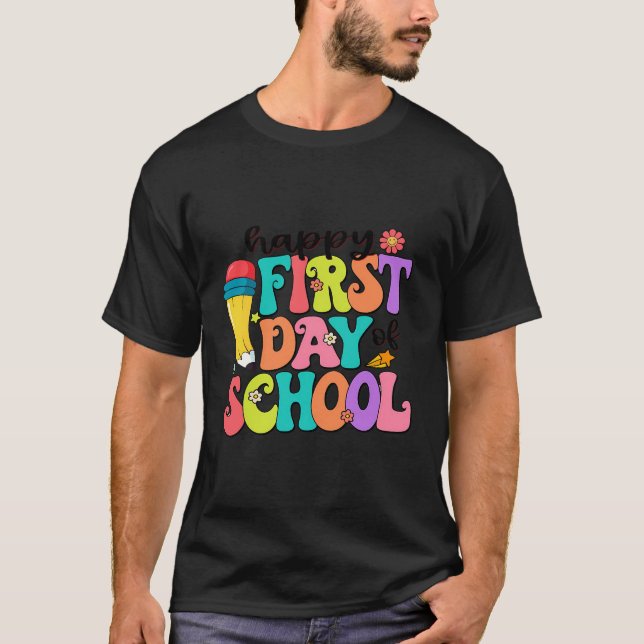 Happy First Day Of School Funny Welcome Back To Sc T-Shirt (Front)
