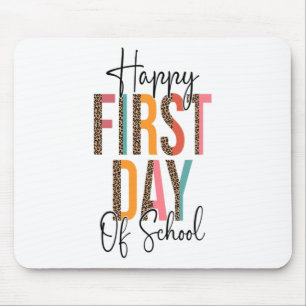 Happy First Day Of School Leopard Ck To School Tea Mouse Mat