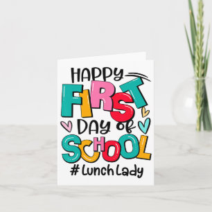 Happy First Day Of School Lunch Lady Funny Ck To S Card